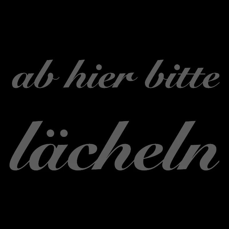 ab hier bitte lächeln