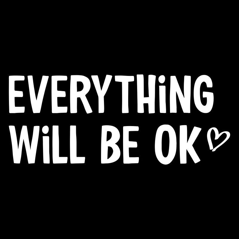 Everything will be ok