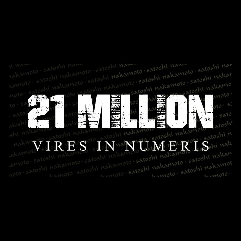 21 Million - Bitcoin - Veris in Numeris