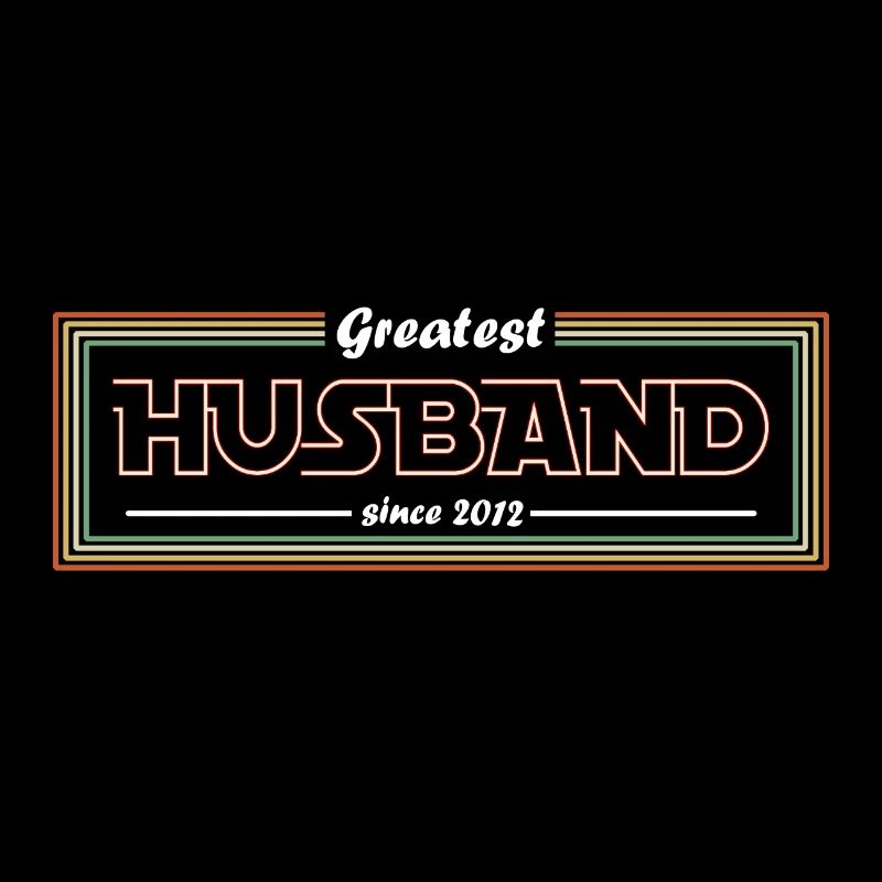 Greatest Husband Since 2012