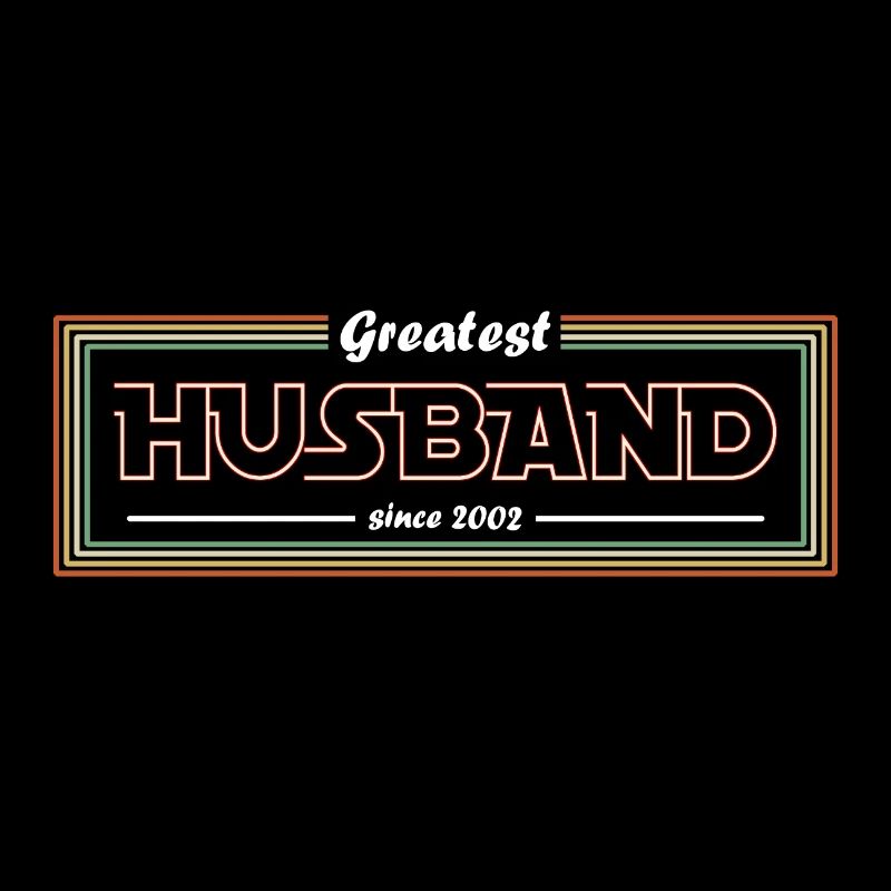 Greatest Husband Since 2002