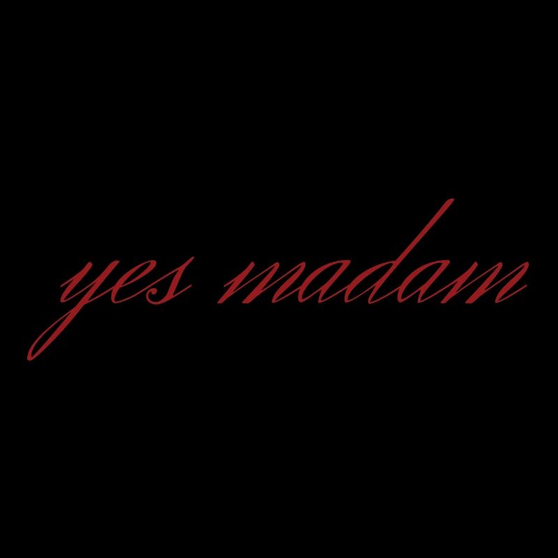 yes madam