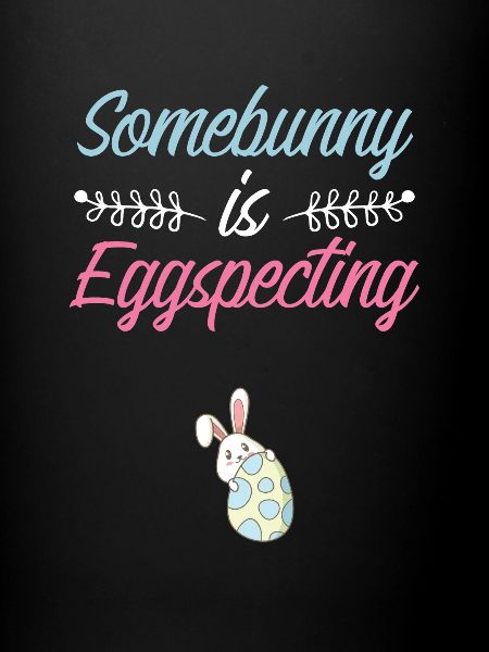 Easter Eggspecting