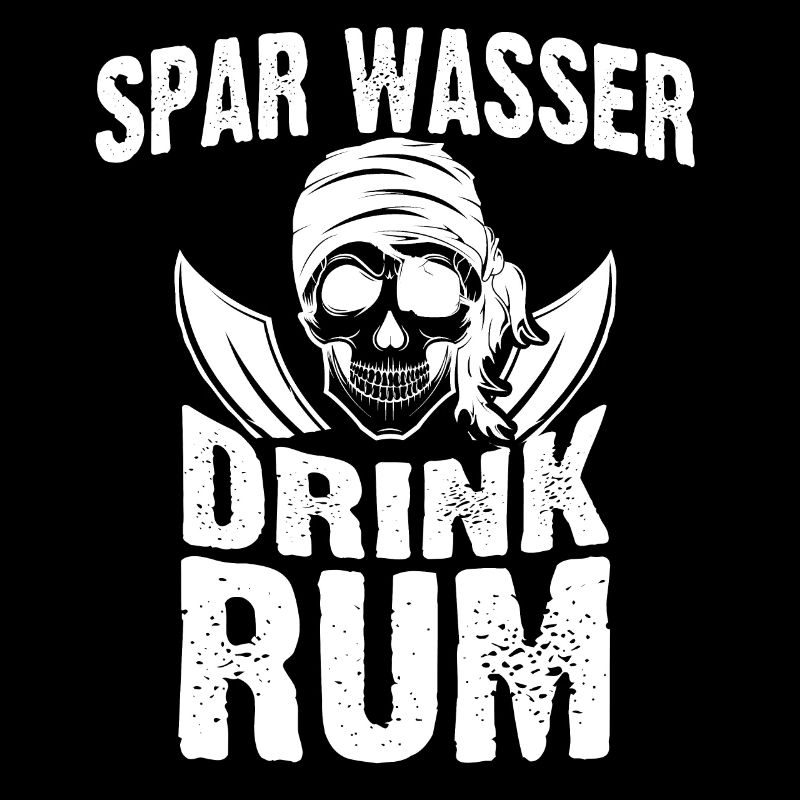 Spar Wasser Drink Rum Piraten Rum Trinker Geschenk