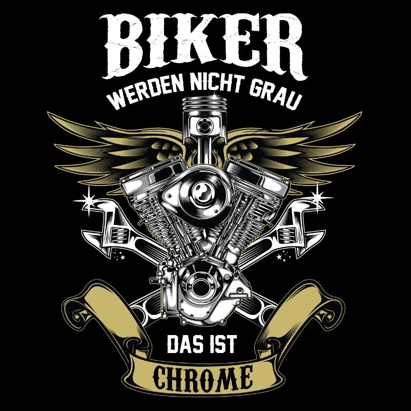 Biker werden nicht grau, Das ist Chrome. Motorrad