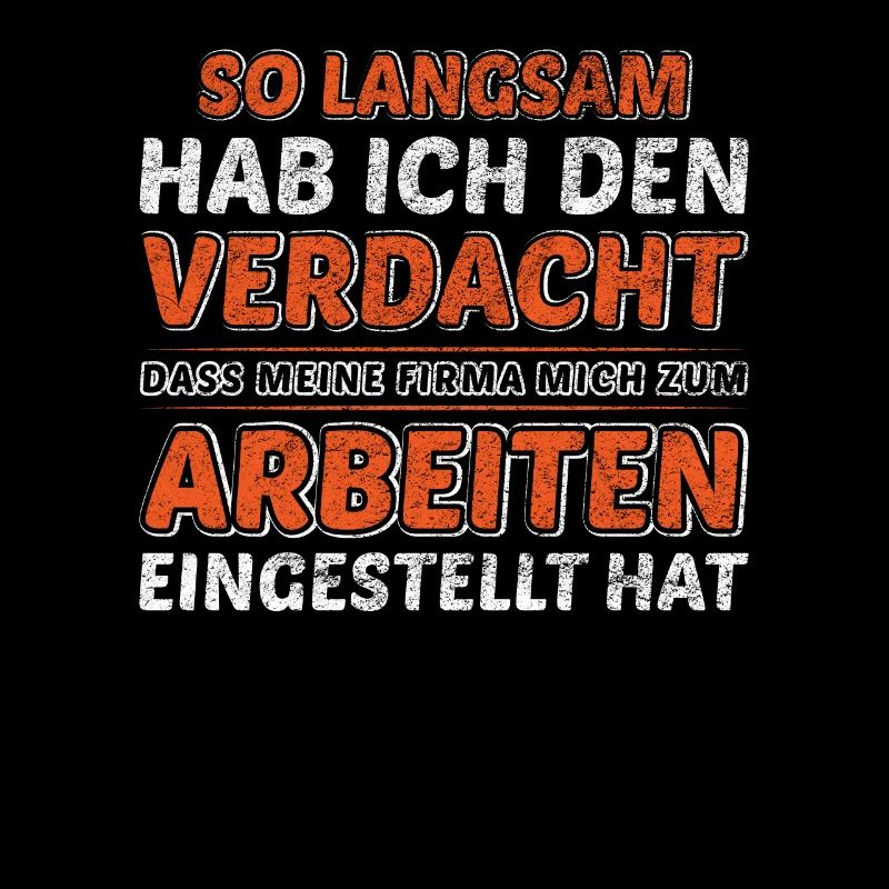 Lustiger Spruch Arbeiten Arbeitskollegen Beruf