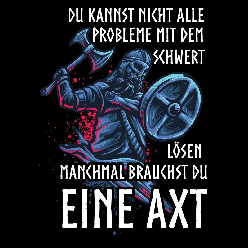 Wikinger, Probleme lösen mit einer Axt