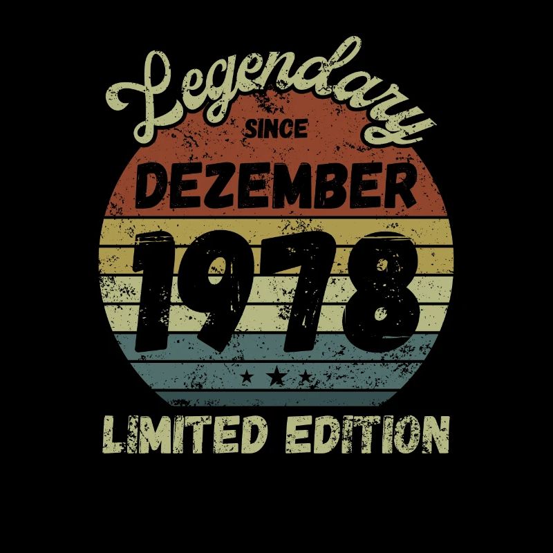 Legendary since Dezember 1978 - Geburtstag