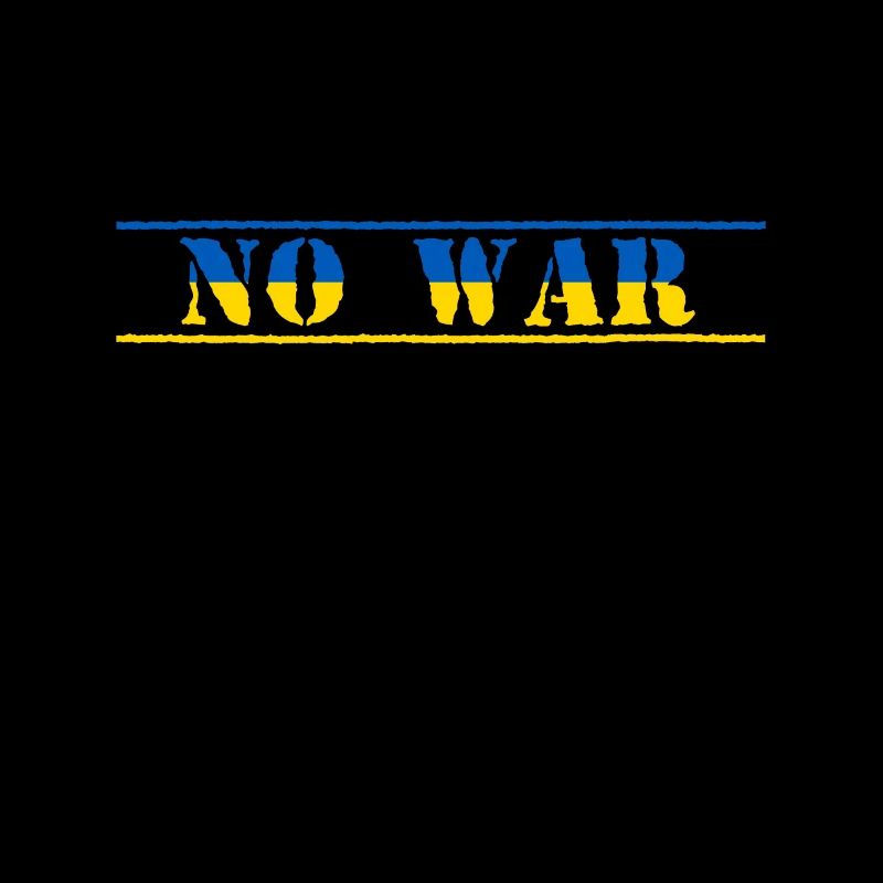 No War - No War - For Peace
