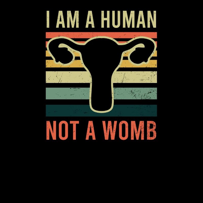 Roe v Wade Pro Choice Je suis un humain pas un utérus