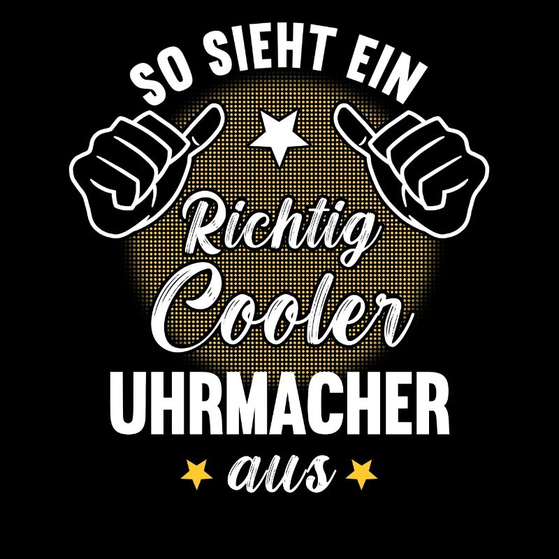 So Sieht Ein Richtig Cooler Uhrmacher aus