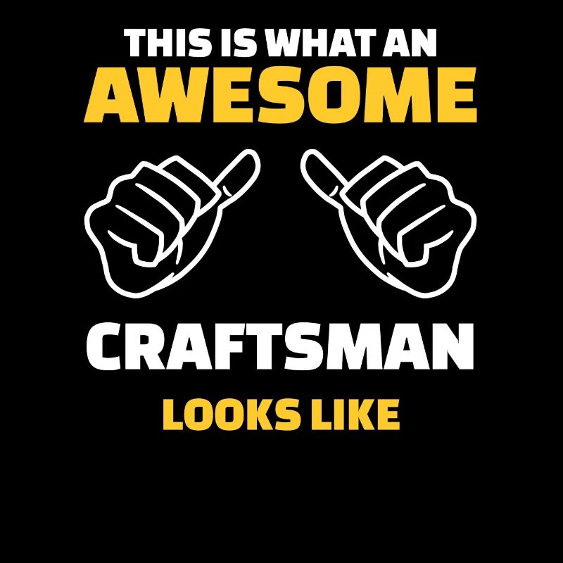 This Is What An Awesome Craftsman Looks Like