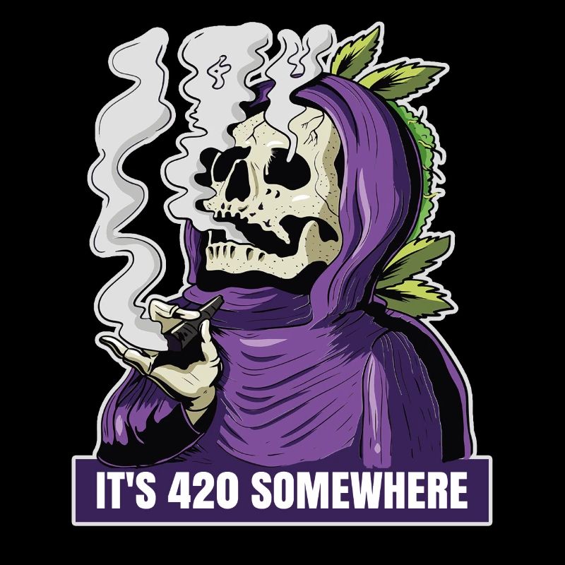 It's 420 Somewhere Cannabis Weed Smoking THC Ganja