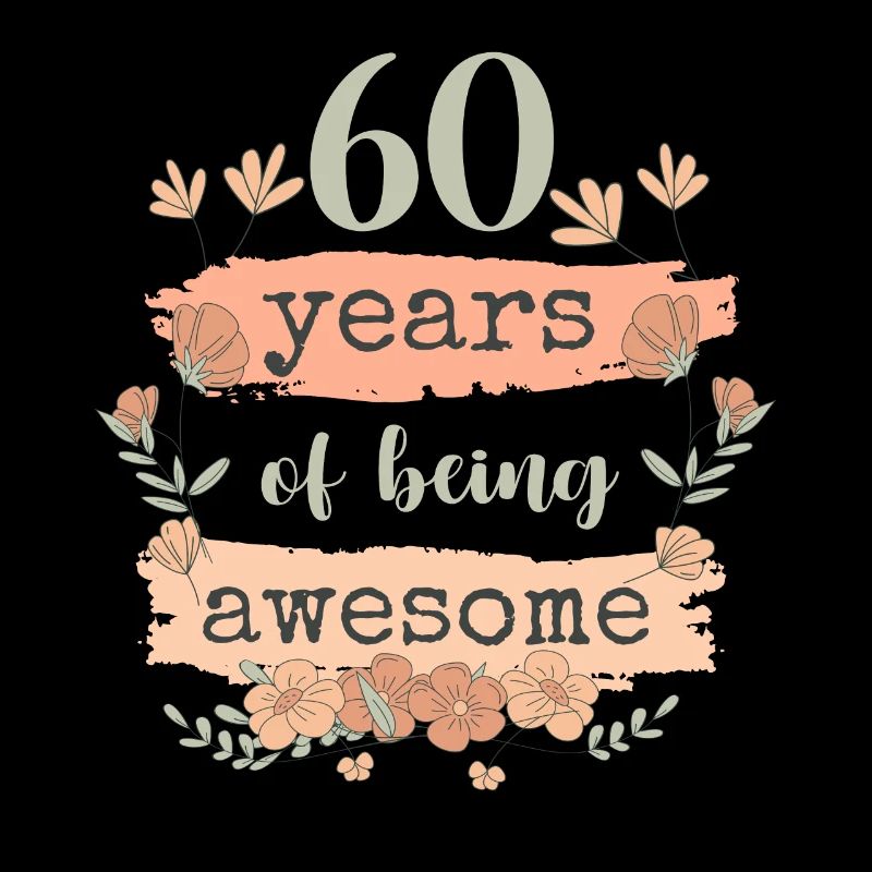 60 Geschenk Geburtstag Jahre Spruch Lustig