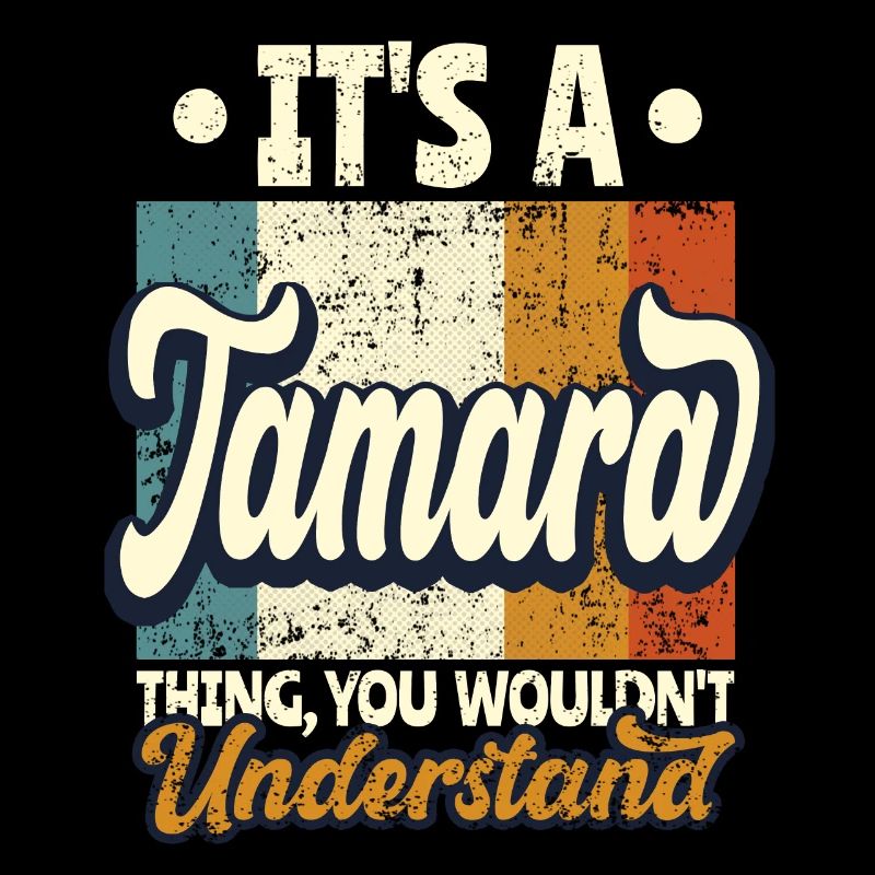 Tamara Name Geschenk Personalisiert Spruch Lustig