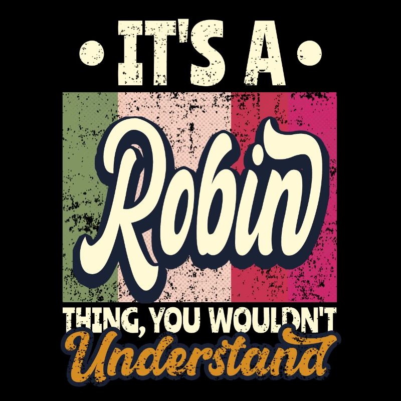 Robin Name Geschenk Personalisiert Spruch Lustig