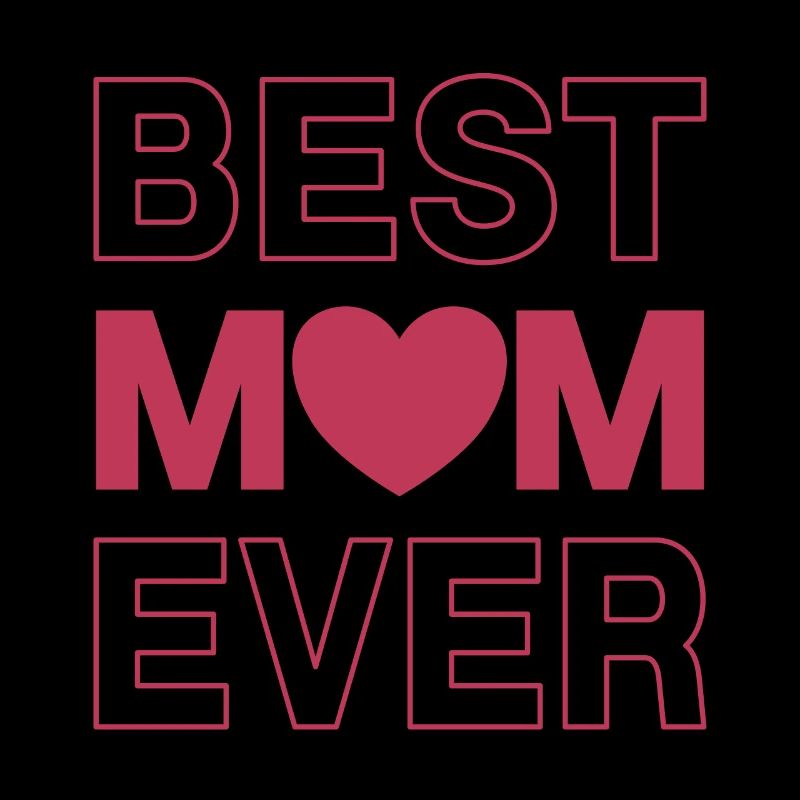Best Mom Ever