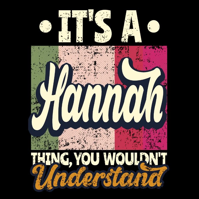 Hannah Name Gift Personalized Quote Funny