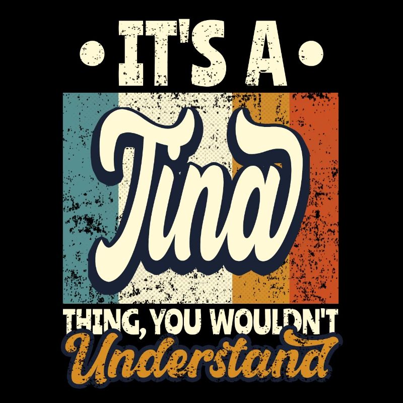 Tina Name Geschenk Personalisiert Spruch Lustig