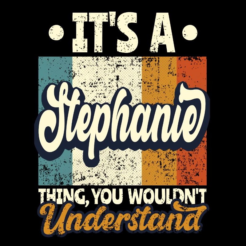 Stephanie Name Geschenk Personalisiert Spruch