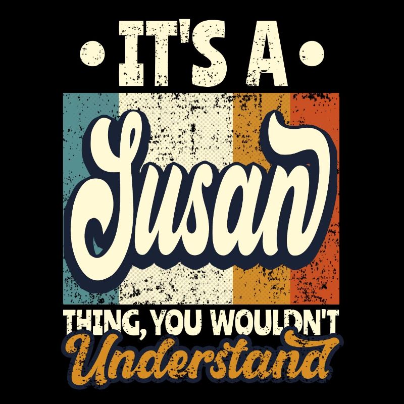 Susan Name Gift Personalized Quote Funny