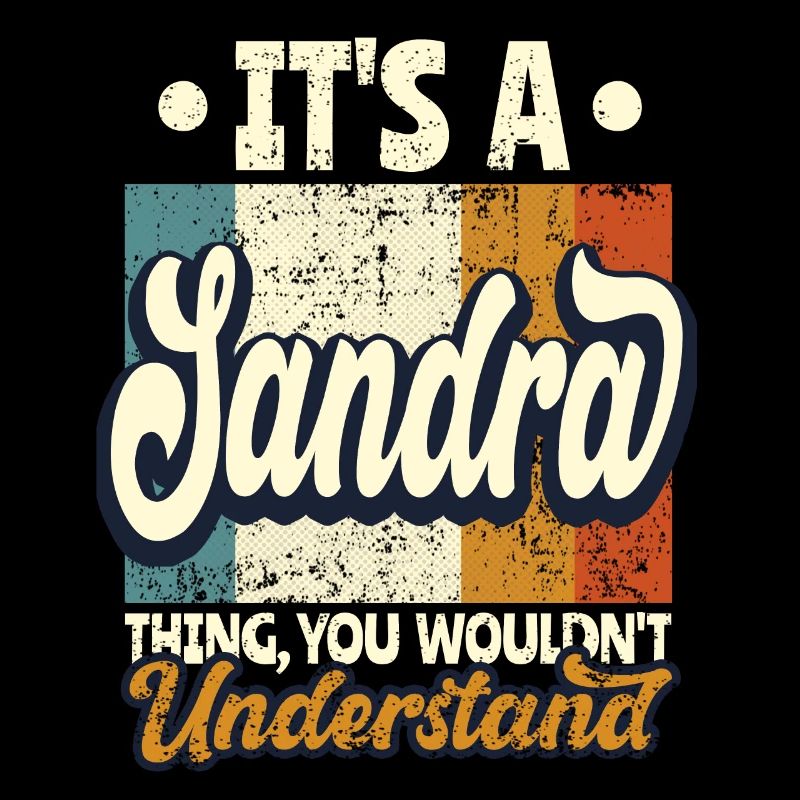 Sandra Name Geschenk Personalisiert Spruch Lustig