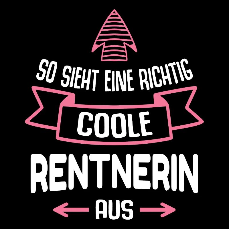 Rentnerin Geschenk Lustig Spruch