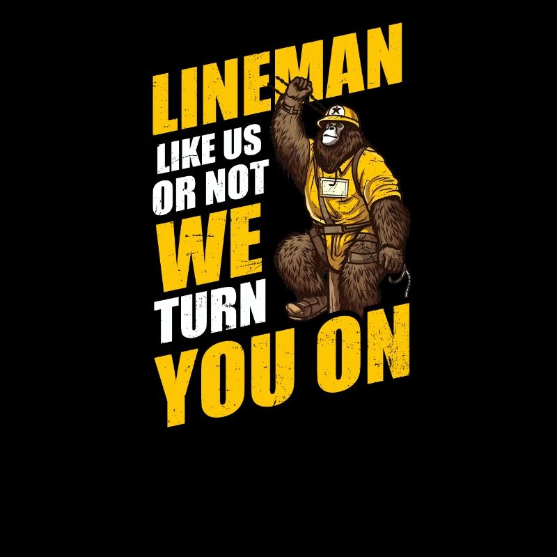 Lineman Pole Like Us Or Not We Turn You On
