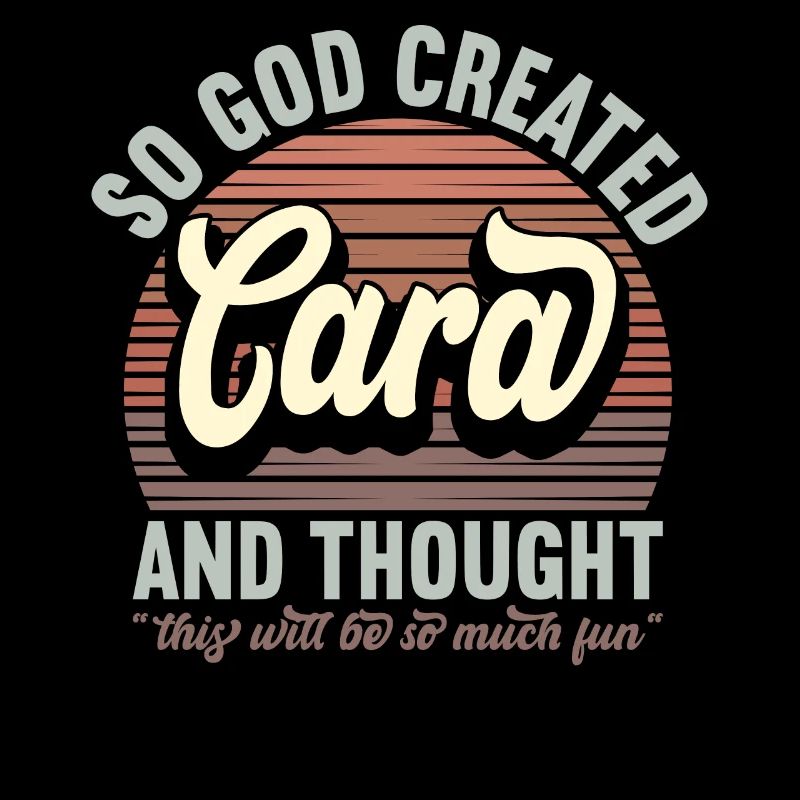 Name Cara Geschenk Geburtstag Spruch Lustig