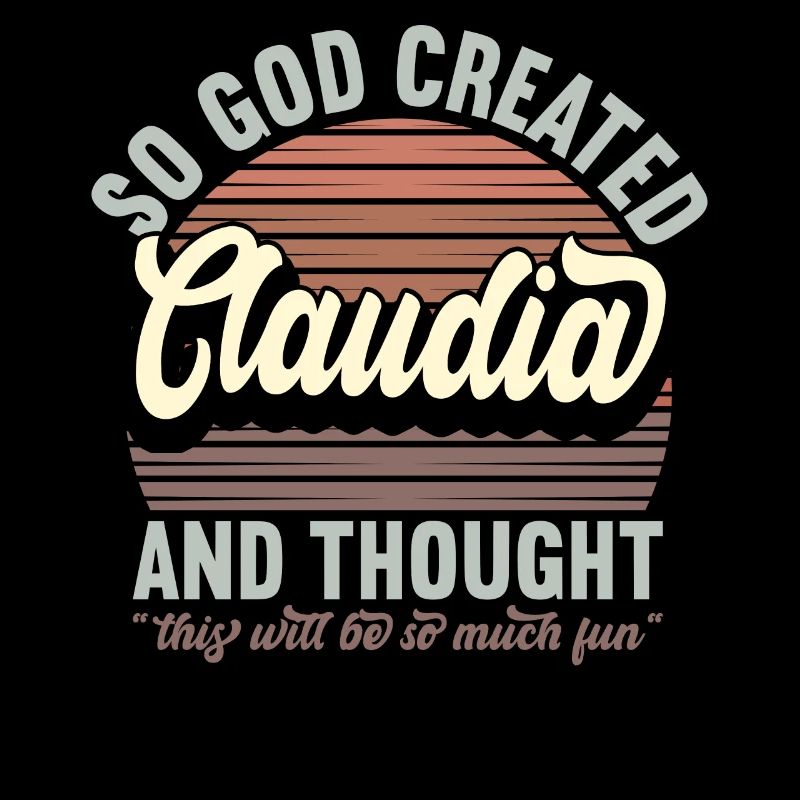 Name Claudia Gift Birthday Saying Funny