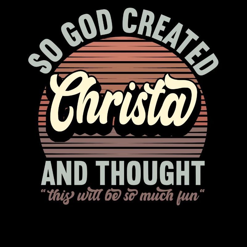 Name Christa Geschenk Geburtstag Spruch Lustig