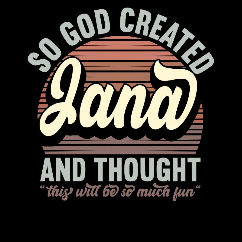 Name Jana Geschenk Geburtstag Spruch Lustig