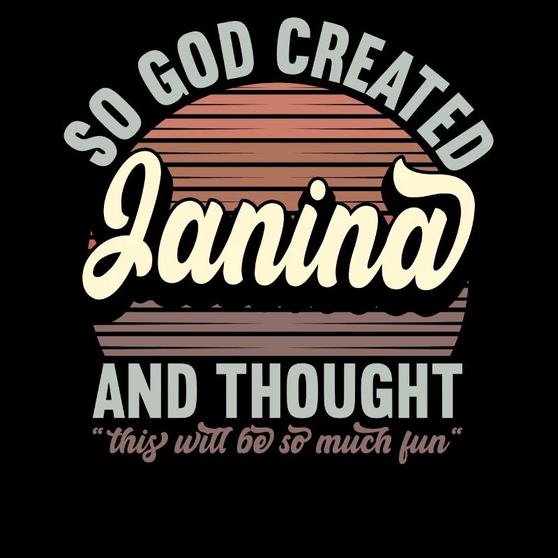 Name Janina Geschenk Geburtstag Spruch Lustig