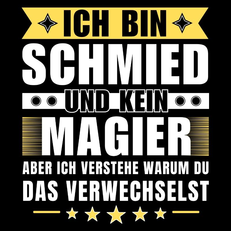 Ich bin Schmied und kein Magier