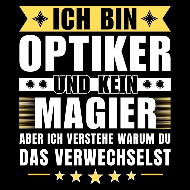 Ich bin Optiker und kein Magier