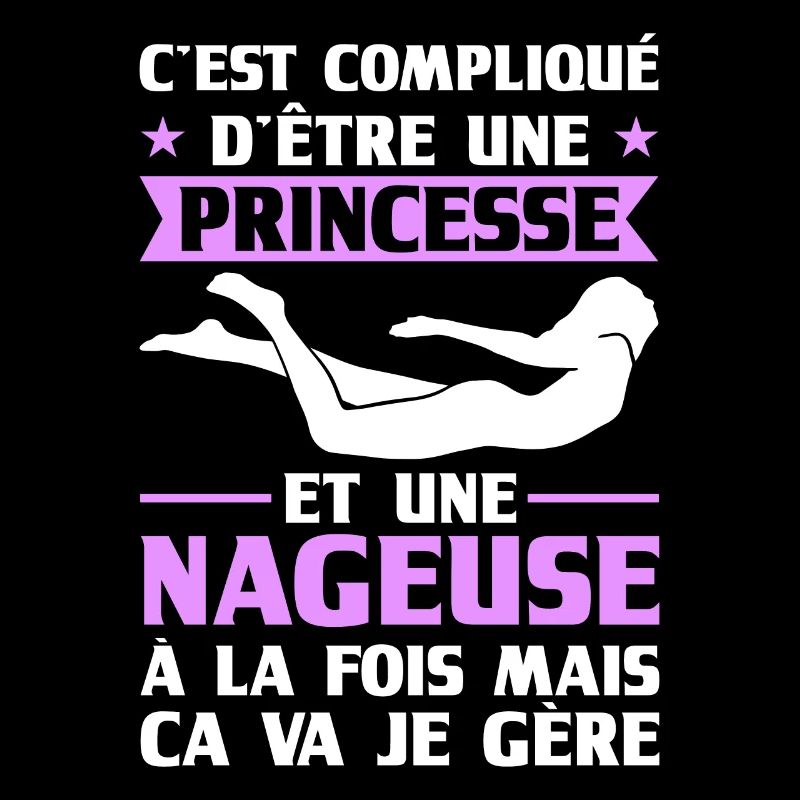 Nageuse Qui Gère | Princesse Citation |