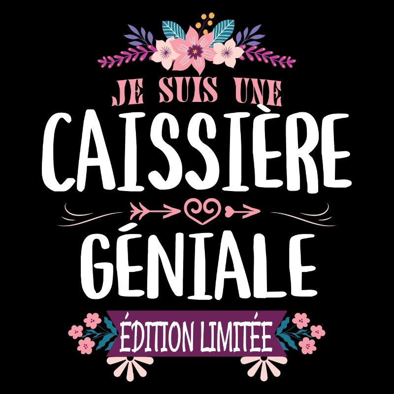 Édition Limitée Caissière Géniale