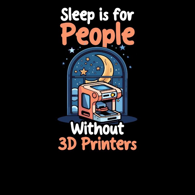 3D Printing Sleep Is For People Without 3D-Printer