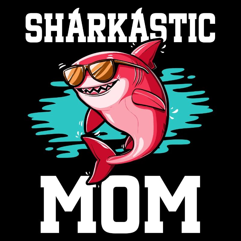 Sharkastic Mère Requin Blague Maman Sarcastique