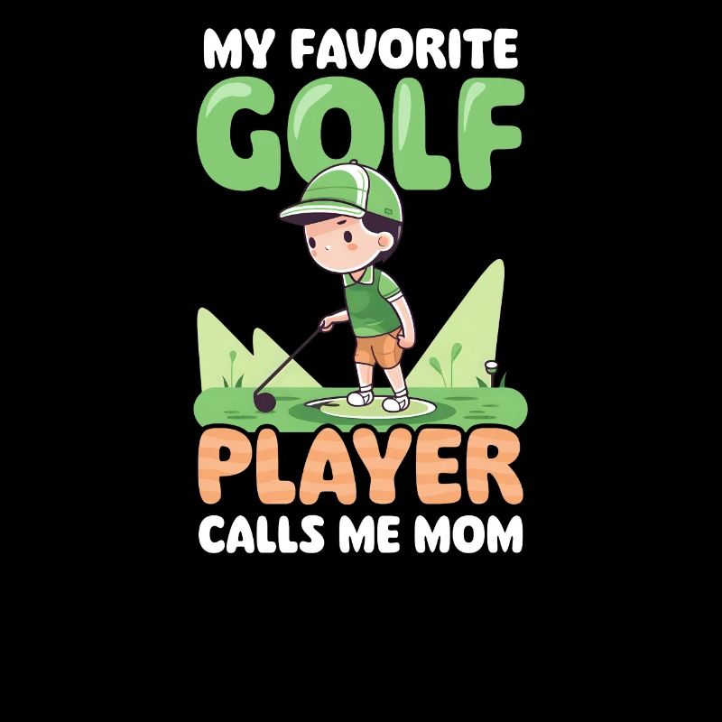 Maman golfeuse préférée Le joueur appelle maman