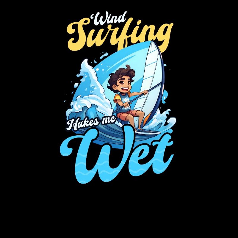 Windsurfing Makes Me Wet