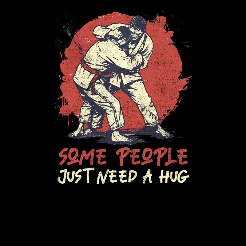 Jiu Jitsu Manche Menschen brauchen einfach eine Umarmung