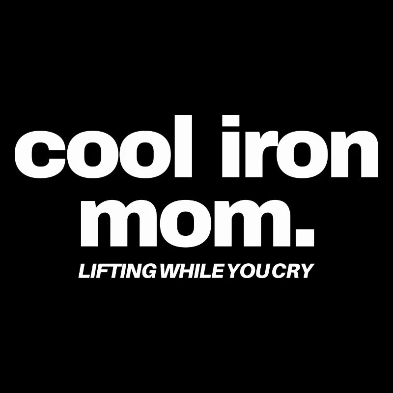 cool iron mom