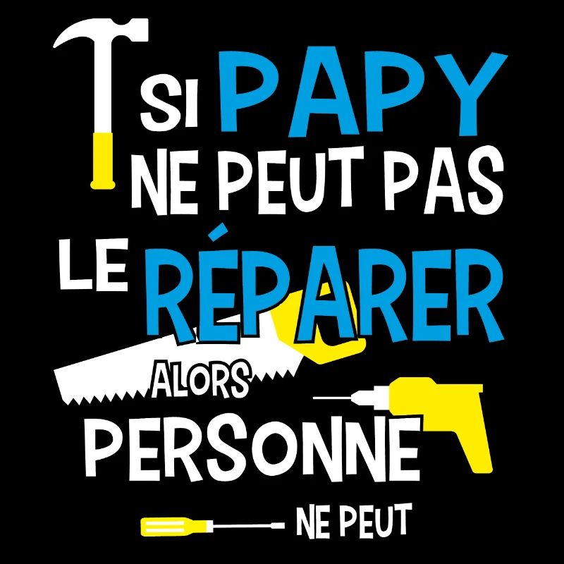 Papy bricoleur bricolage