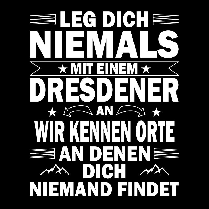 Dresden Dresdener Sachsen Spruch