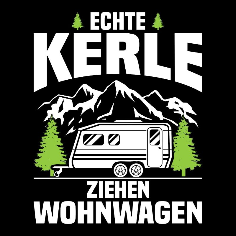 Echte Kerle ziehen Wohnwagen