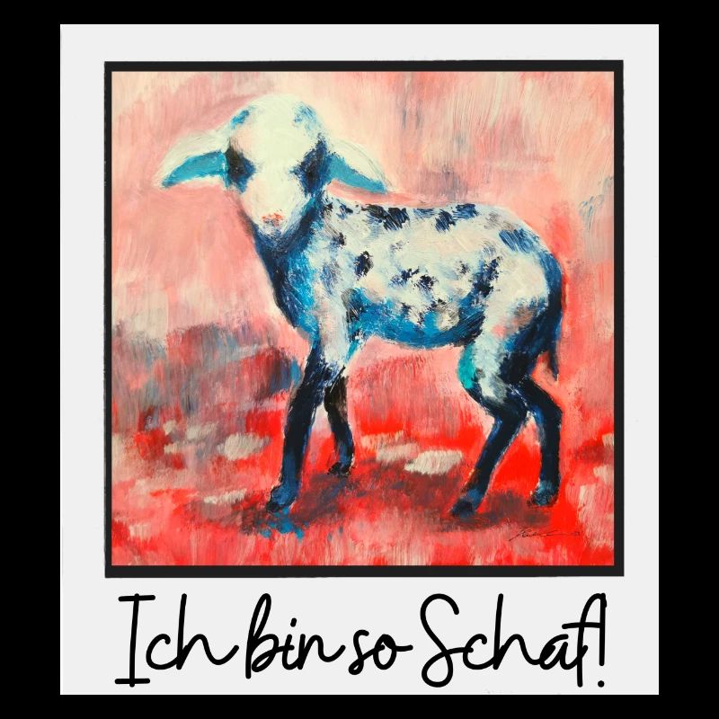 Ich bin so Schaf