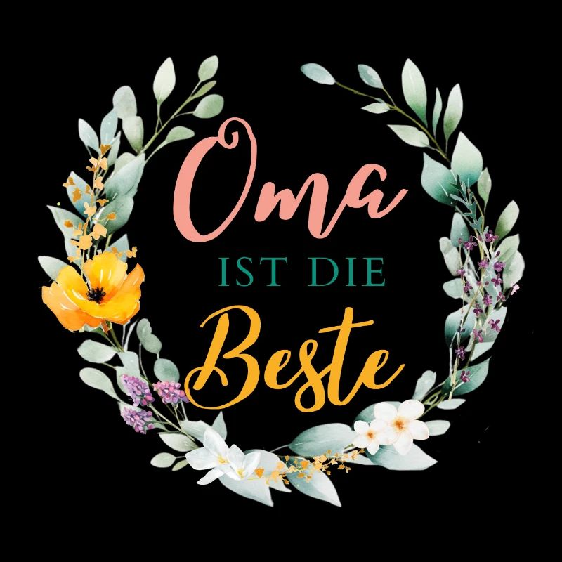 Oma ist die Beste! Personalisierbares Design