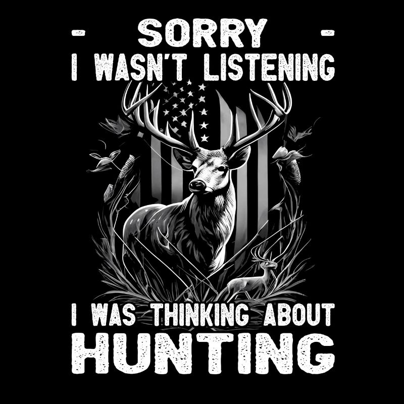 I was thinking about Hunting - Jäger Spruch
