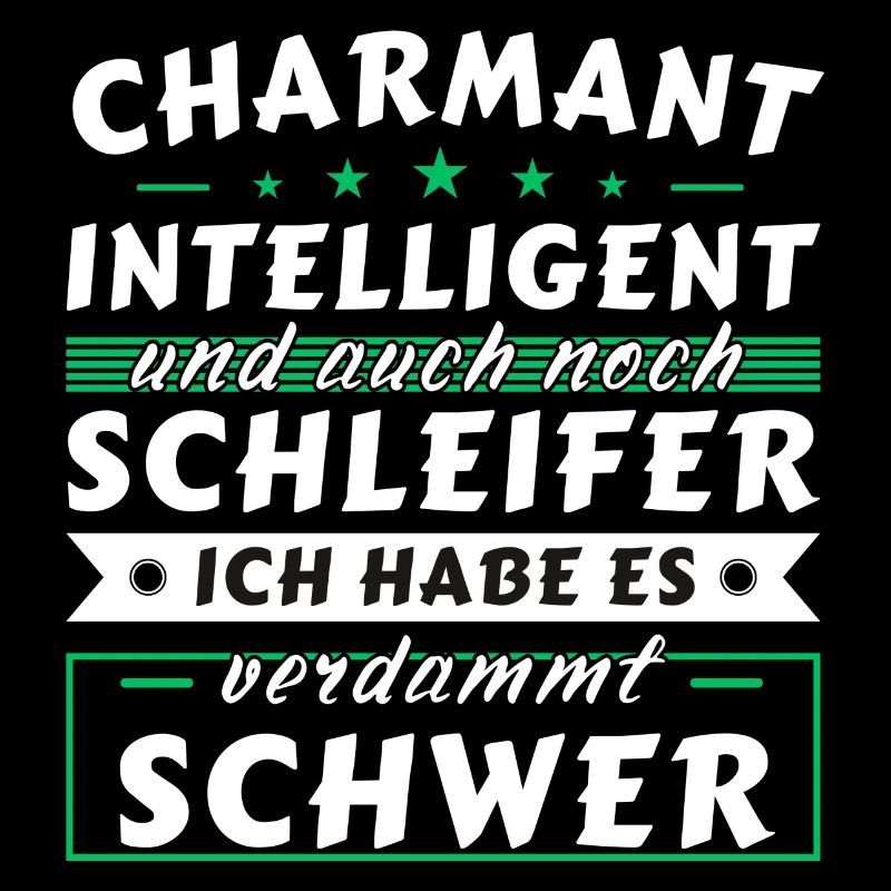 Charmant und intelligent - Schleifer Edition